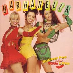 Barbarella - Sucker For Your Love (1990) APE/MP3