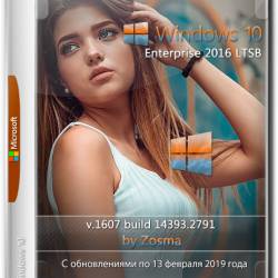 Windows 10 Enterprise 2016 LTSB x64 v.1607 by Zosma 13.02.2019 (RUS)