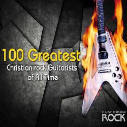 100 Greatest Rock Guitarists (2019) MP3