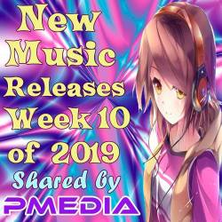 New Music Releases Week 10 (2019)