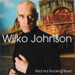 Wilko Johnson - Red Hot Rocking Blues (2005) FLAC/MP3