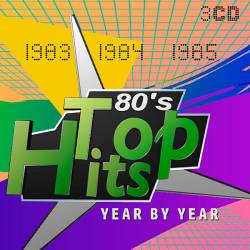 Top Hits Of The 80s (1983 - 1985) (2019)