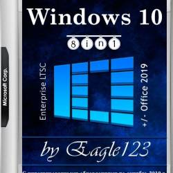 Windows 10 Enterprise LTSC 8in1 x86/x64 +/- Office 2019 by Eagle123 10.2019 RUS/ENG -    !