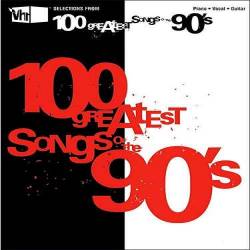 100 Greatest Songs Of The 90s (2020) MP3