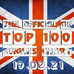 The Official UK Top 100 Singles Chart 19.02.2021 (2021)