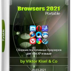 Browsers 2021 Portable by Viktor Kisel and Co 28.03.2021