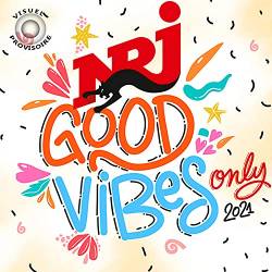 NRJ Good Vibes Only (2021)