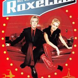 Roxette - All Videos Ever Made & More: The Complete Collection 1987-2001 (2001) DVD-9 - Pop-Rock!