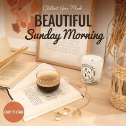 Beautiful Sunday Morning: Chillout Your Mind (2021) AAC