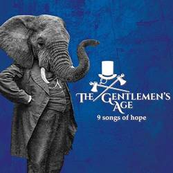 The Gentlemen's Age - 9 Songs Of Hope (2021) MP3