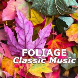 Foliage Classic Music (2022) - Classical