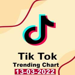 TikTok Trending Top 50 Singles Chart (13-March-2022) (2022) - Pop, Dance, Rock, Hip Hop, RnB