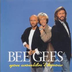 Bee Gees - You Wouldn't Know (FLAC) - Pop, Rock!