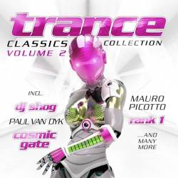 Trance Classics Collection Vol. 1-2 (2021-2022) - Trance