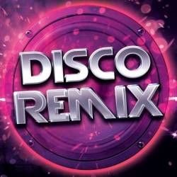 Disco Remix Hits (2022) - Disco, Dance, Club