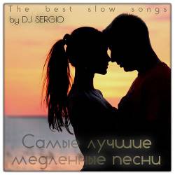     / The best slow songs (Mp3) - Pop, Ballads, Rock!