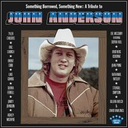 Something Borrowed, Something New A Tribute to John Anderson (2022) - Country