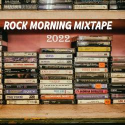 Rock Morning Mixtape 2022 (2022) FLAC - Rock