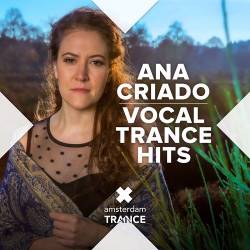 Ana Criado - Vocal Trance Hits (2022) - Uplifting Trance