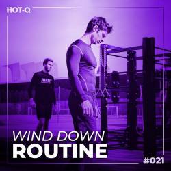 Wind Down Routine 021 (2023) - Lounge