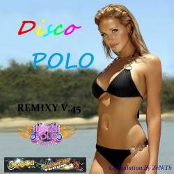 Disco Polo Remix 45 (2023) - Dance