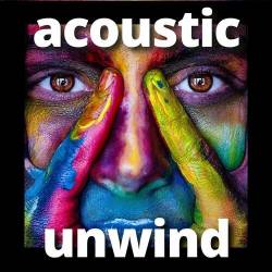 Acoustic Unwind (2023) - Pop, Rock, RnB, Dance