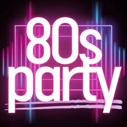 80s Party (2023) - Pop, Rock, RnB, Dance