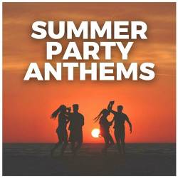 Summer Party Anthems (2023) - Indie, Alternative, Latin, Folktronica, Soul, RnB, Funk, Country, Electropop