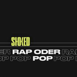 Rap Oder Pop By Stoked (2023) - Rap, Hip Hop