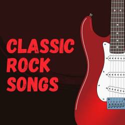 Classic Rock Songs (2023) - Classic Rock, Rock