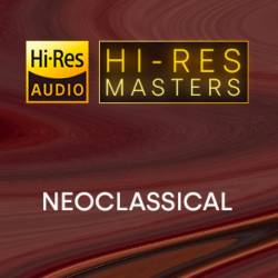 Hi-Res Masters Neoclassical (2023) FLAC - Electronic, Ambient