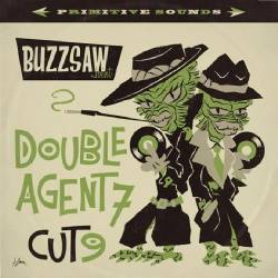 Buzzsaw Joint Cut 9 Double Agent 7 (2023) - Soul