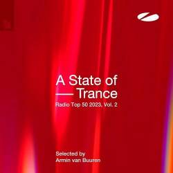 A State Of Trance Radio Top 50 - 2023 Vol. 2 (2023)