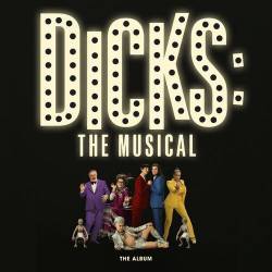 Dicks The Musical (2023) - Soundtrack