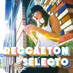 Reggaeton Selecto (2023) - Latin, Reggaeton