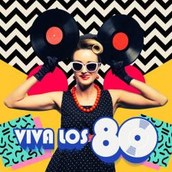 Viva Los 80 (2023) - Pop, Rock