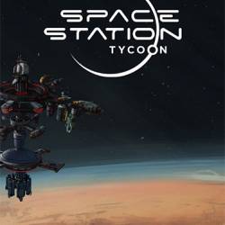 Space Station Tycoon [v 1.0 HF] (2023) PC | RePack  FitGirl