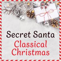 Secret Santa Classical Christmas (2023) - Classical