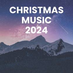 Christmas Music 2024 (2023) - Christmas, Holiday, Pop, Rock, Soul, Country, Jazz