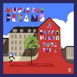 Music For Dreams Copenhagen 2023 Vol. 1 (2023) FLAC - Downtempo, Nu Jazz, Balearic, Chillout