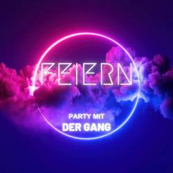 Feiern Party mit der Gang (2024) - Pop, Dance