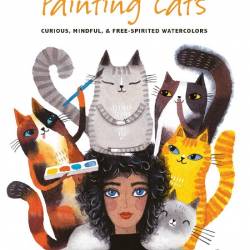 Painting Cats. Curious, Mindful & Free-spirited Watercolors