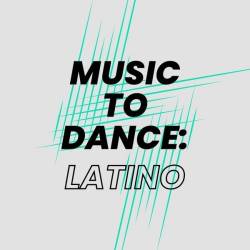 Music to Dance Latino (2024) - Dance, Latin