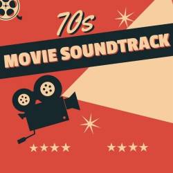 70s Movie Soundtrack (2024) - Soundtrack