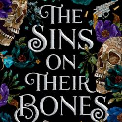 The Sins on Their Bones - Laura R. Samotin