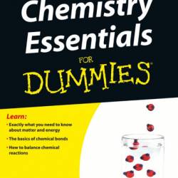 Chemistry Essentials For Dummies - John T. Moore