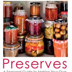 Handbook of Preserves: A Seasonal Guide to making Your Own - Lindy Wildsmith