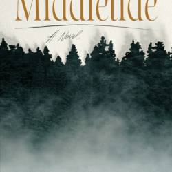 Middletide: A Novel - Sarah Crouch