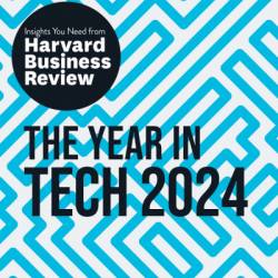 The Year in Tech, 2023: The Insights You Need from Harvard Business Review - Harvard Business Review