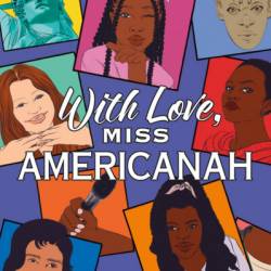 With Love, Miss Americanah - Jane Igharo